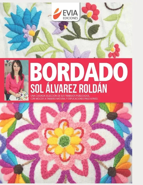 Bordado: una cuidada selección de sus trabajos publicados, con explicaciones paso a paso - Paperback