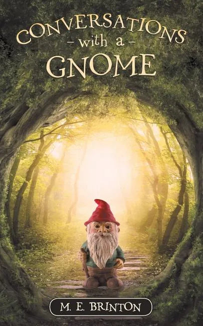 Conversations with a Gnome - Paperback