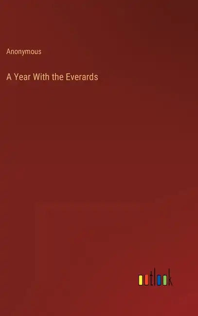 A Year With the Everards - Hardcover