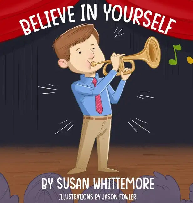 Believe in Yourself - Hardcover