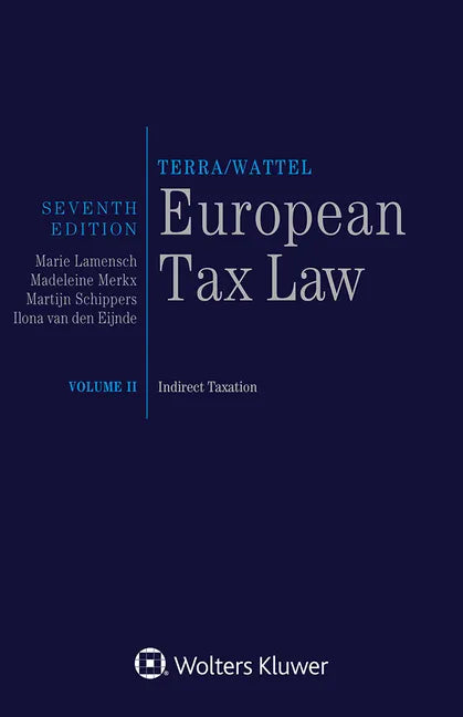 European Tax Law: Volume II, Indirect Taxation - Hardcover