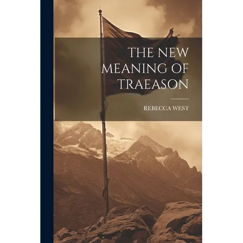 The New Meaning of Traeason - Paperback