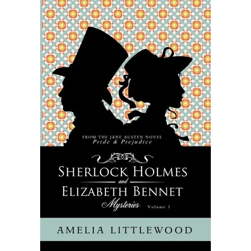 Sherlock Holmes & Elizabeth Bennet Mysteries - Hardcover