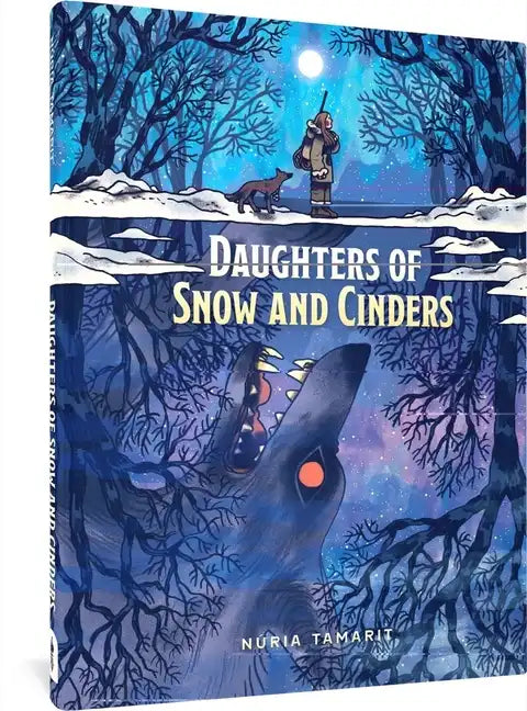Daughters of Snow and Cinders - Hardcover