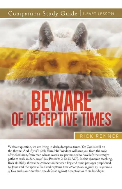 Beware of Deceptive Times Study Guide - Paperback