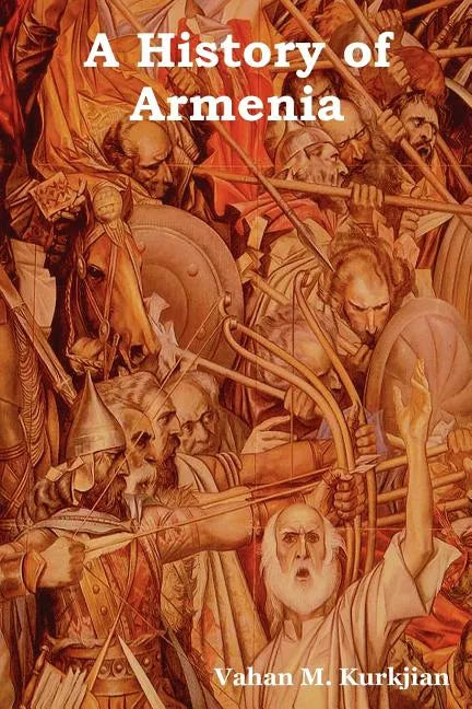 A History of Armenia - Paperback