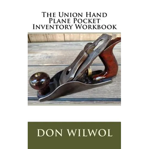 The Union Hand Plane Pocket Inventory Workbook - Paperback