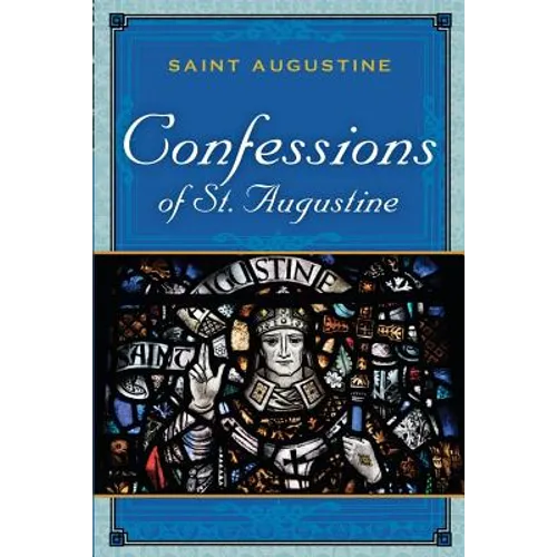 The Confessions of St. Augustine