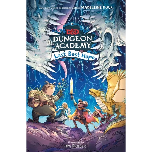 Dungeons & Dragons: Dungeon Academy: Last Best Hope - Hardcover
