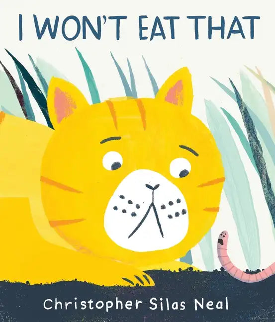 I Won't Eat That - Hardcover