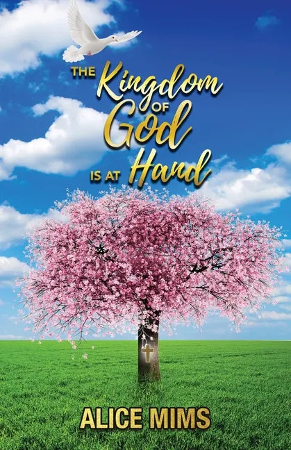 The Kingdom of God Is at Hand - Paperback