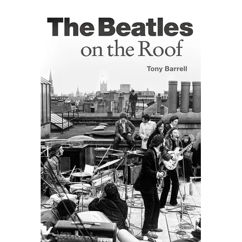 The Beatles on the Roof - Paperback