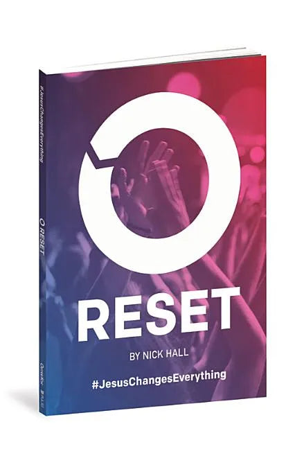 Reset: Jesus Changes Everything - Paperback