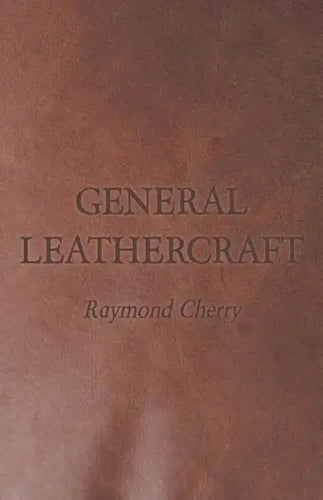 General Leathercraft - Paperback