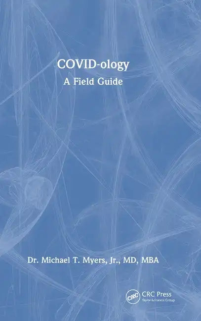 Covid-Ology: A Field Guide - Hardcover