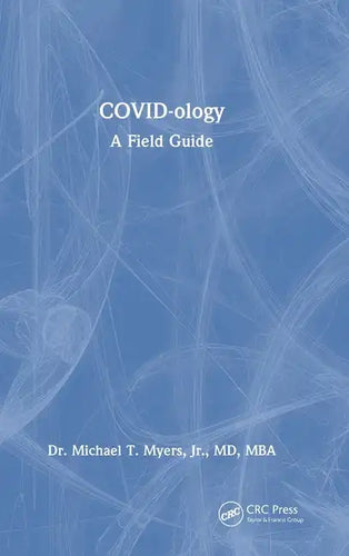 Covid-Ology: A Field Guide - Hardcover