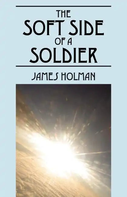 The Soft Side of a Soldier - Paperback