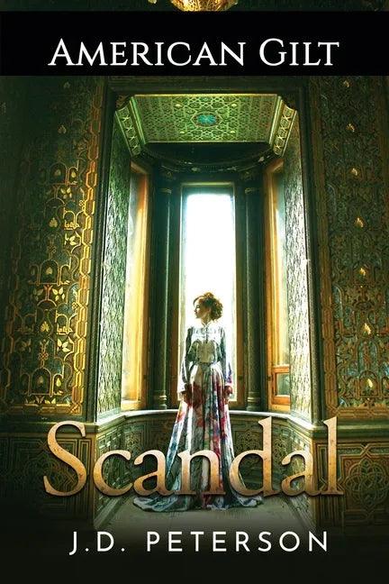 American Gilt: Scandal - Paperback