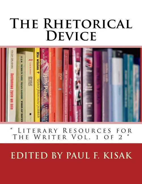 The Rhetorical Device: 