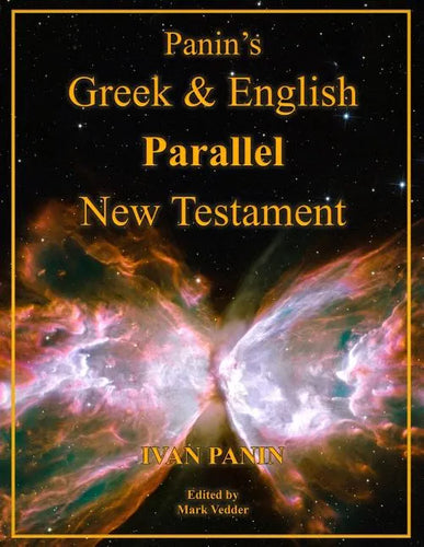 Panin's Greek and English Parallel New Testament: Large Print Edition - Paperback