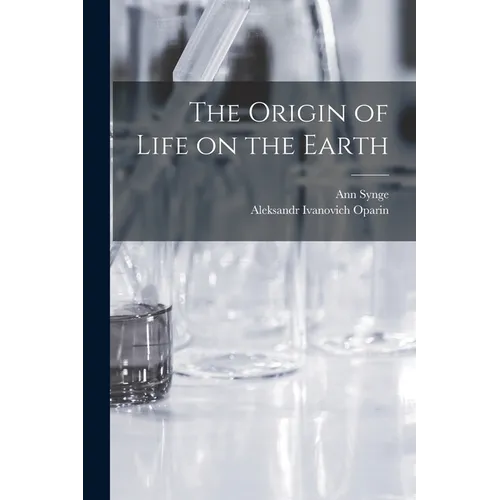 The Origin of Life on the Earth - Paperback