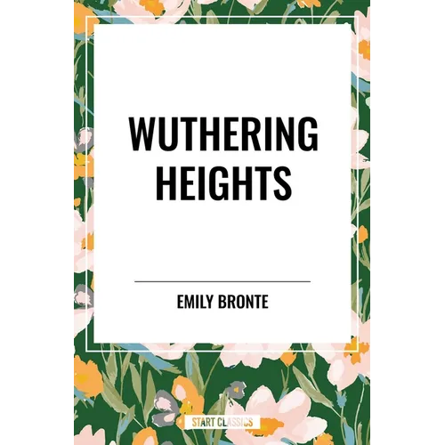 Wuthering Heights - Hardcover