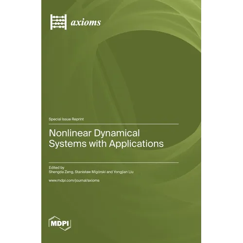 Nonlinear Dynamical Systems with Applications - Hardcover