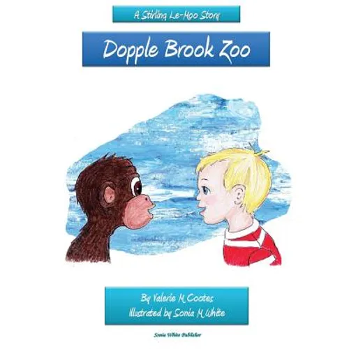 Dopple Brook Zoo: A Stirling Le Moo Story - Paperback