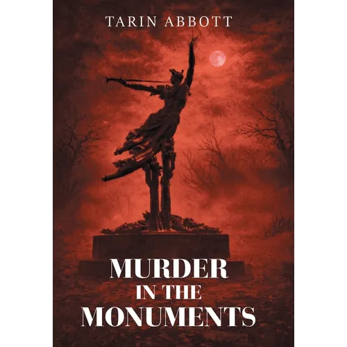Murder in the Monuments - Hardcover