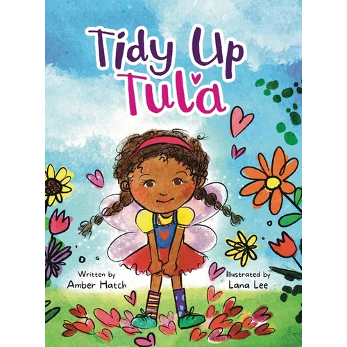 Tidy Up Tula - Hardcover
