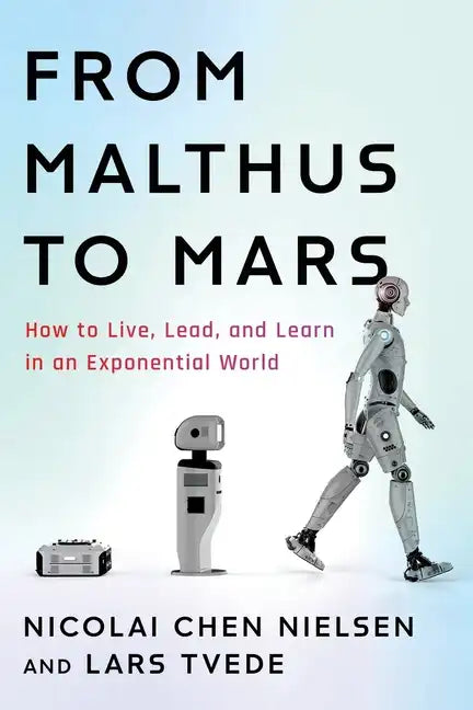 From Malthus to Mars - Paperback