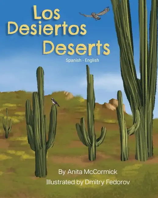 Deserts (Spanish-English): Los Desiertos - Paperback