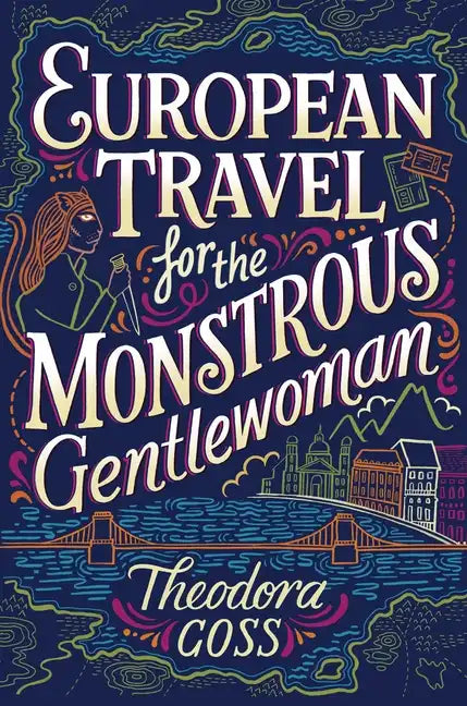 European Travel for the Monstrous Gentlewoman - Paperback