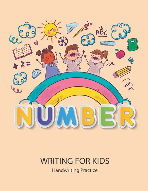 Number Writing for kids: Handwriting Practice Book For Kids Writing Page and Coloring Book: Numbers 1-10: For Preschool, Kindergarten, and Kids - Paperback