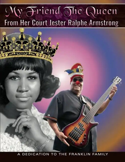 My Friend The Queen From Her Court Jester Ralphe Armstrong - Paperback