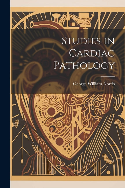 Studies in Cardiac Pathology - Paperback