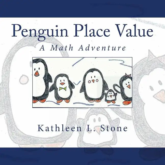 Penguin Place Value: A Math Adventure - Paperback