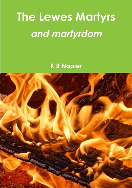 The Lewes Martyrs and martyrdom - Paperback