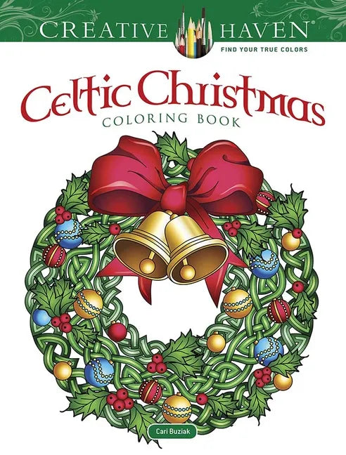 Creative Haven Celtic Christmas Coloring Book - Paperback