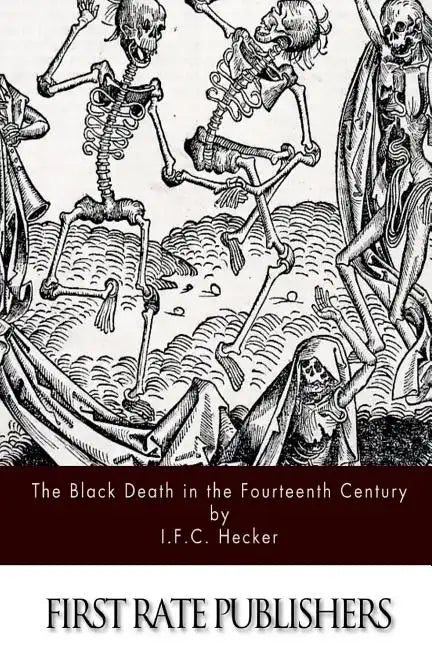 The Black Death in the Fourteenth Century - Paperback