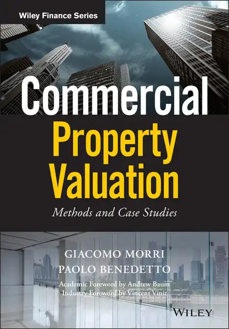 Commercial Property Valuation: Methods and Case Studies - Hardcover