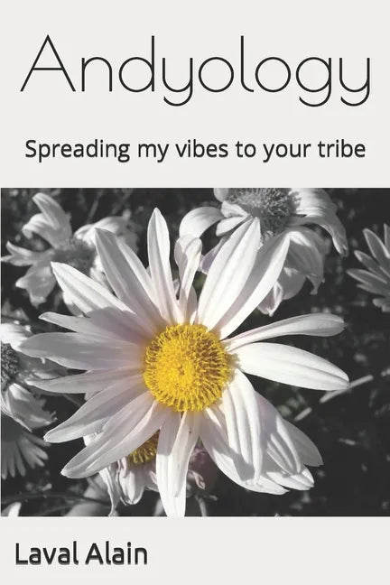 Andyology: Spreading my vibes to your tribe - Paperback