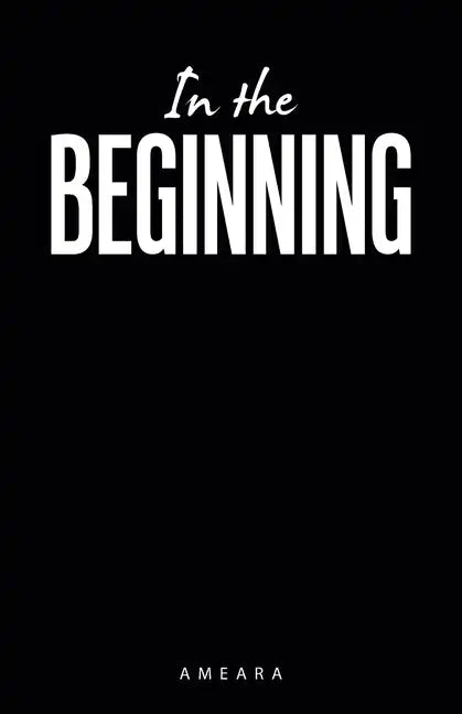 In the Beginning - Paperback