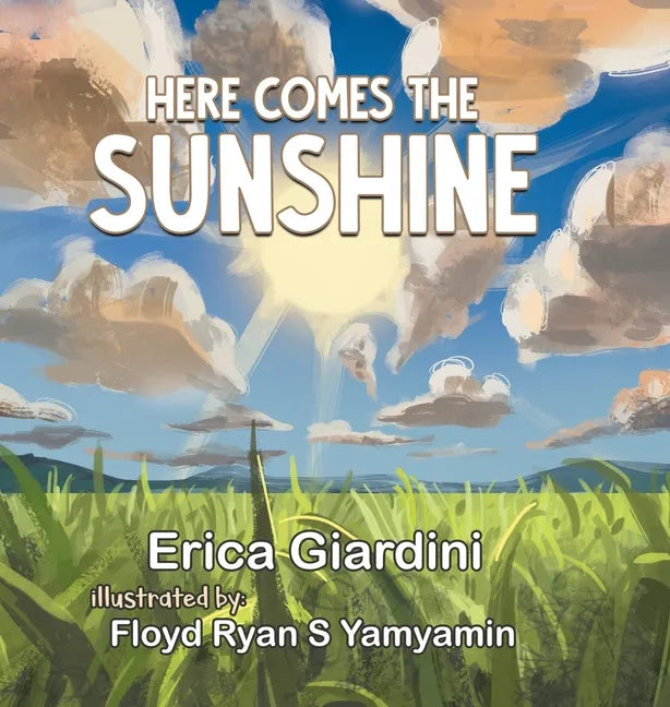 Here Comes The Sunshine - Hardcover
