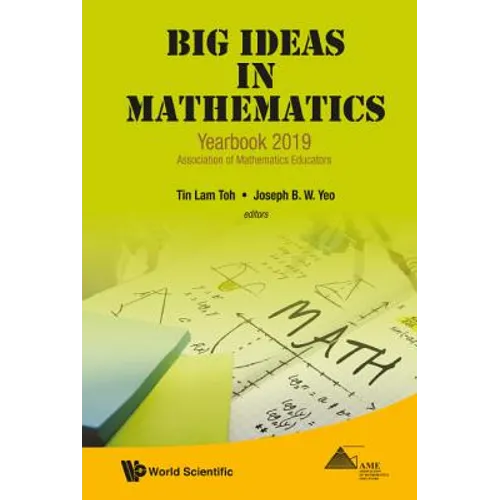 Big Ideas in Mathematics: Yearbook 2019, Association of Mathematics Educators - Hardcover