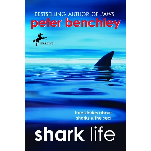 Shark Life: True Stories about Sharks & the Sea - Paperback
