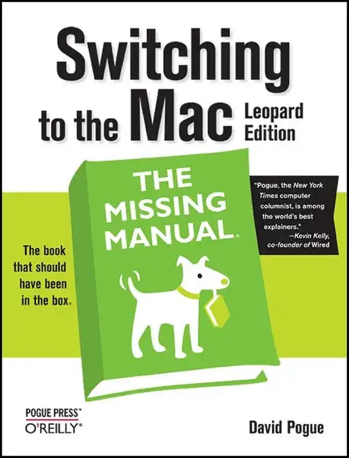 Switching to the Mac: The Missing Manual, Leopard Edition - Paperback