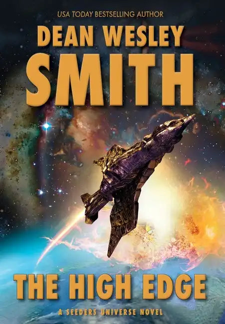 The High Edge: A Seeders Universe Novel - Hardcover