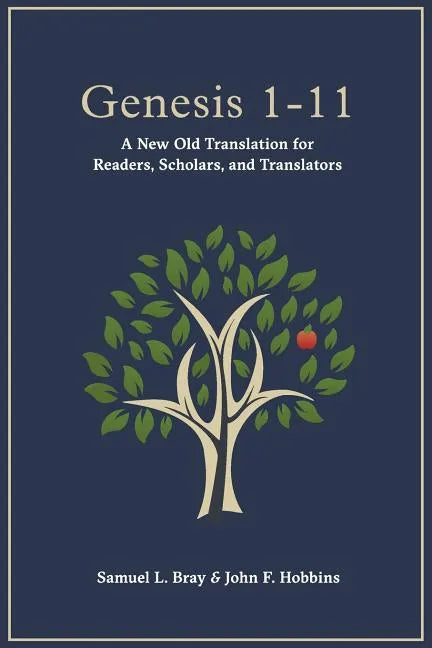 Genesis 1-11: A New Old Translation For Readers, Scholars, and Translators - Paperback