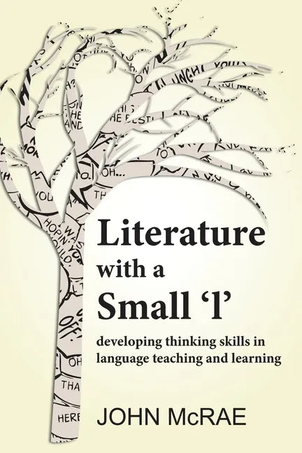 Literature with a Small 'l': Developing Thinking Skills in Language Teaching and Learning - Paperback
